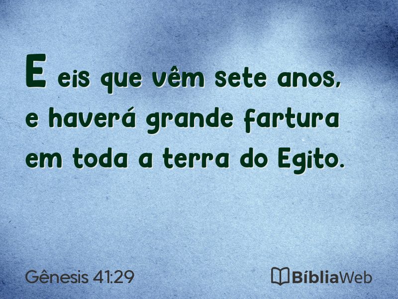 Gênesis 41:29 em imagem para compartilhar