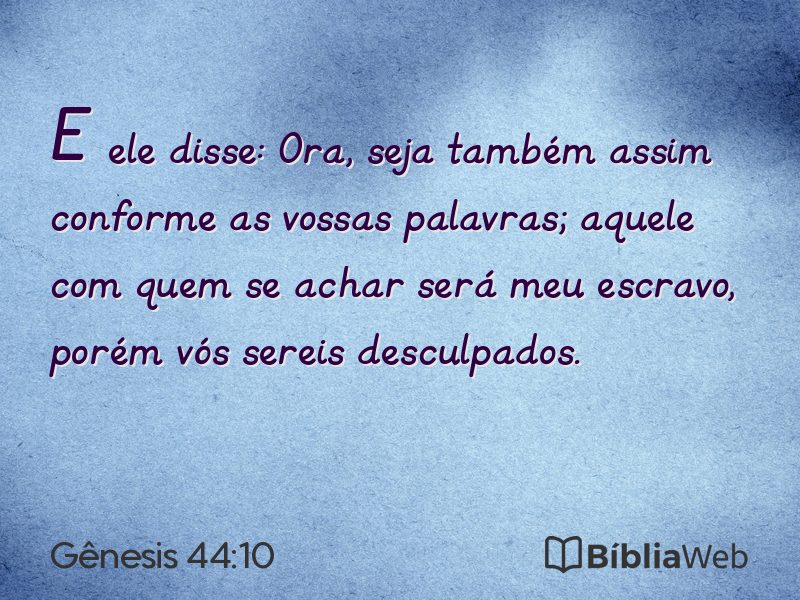 Gênesis 44:10 em imagem para compartilhar