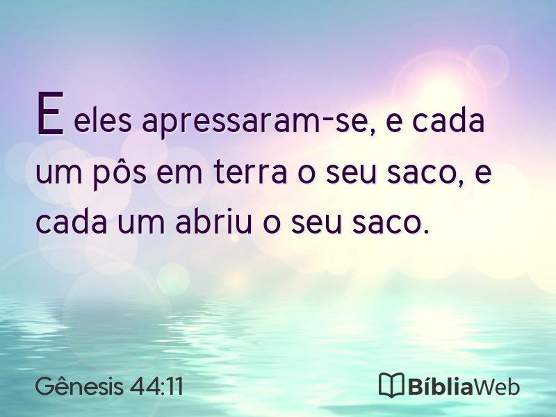 Gênesis 44:11 em imagem para compartilhar