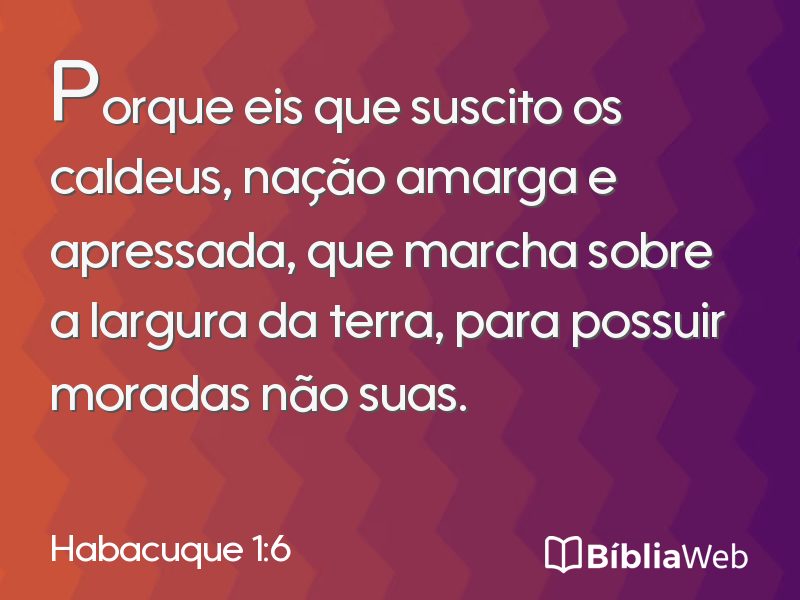 Habacuque 1:6 em imagem para compartilhar
