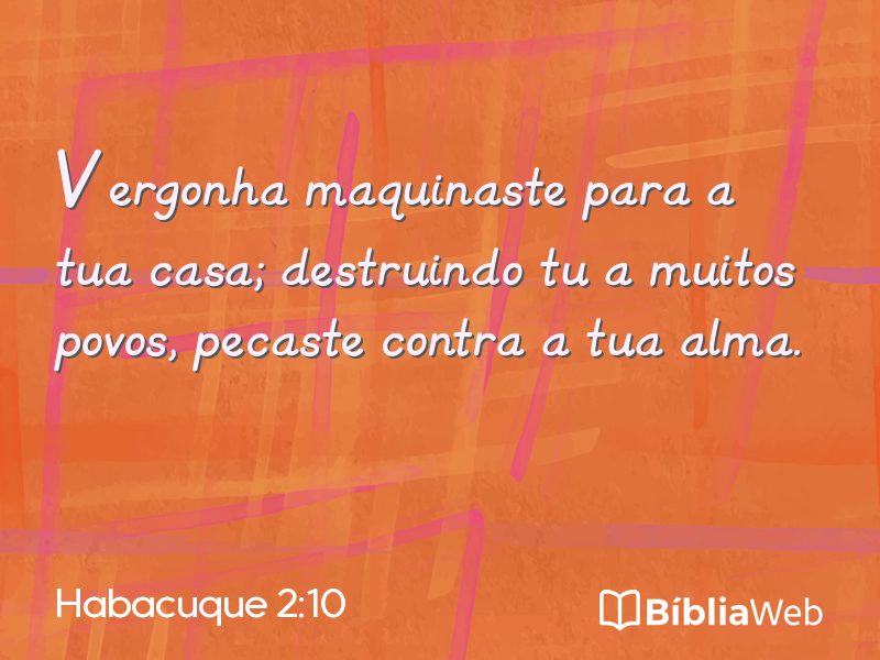 Habacuque 2:10 em imagem para compartilhar
