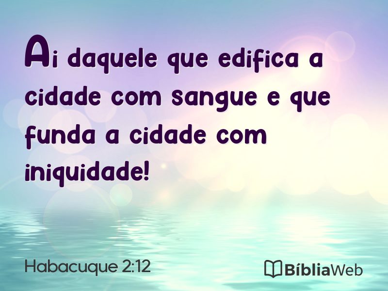 Habacuque 2:12 em imagem para compartilhar