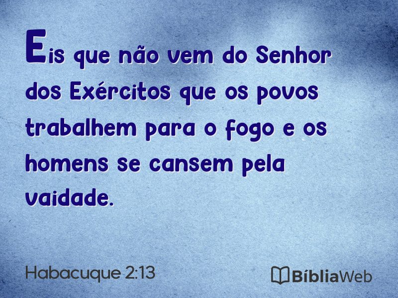 Habacuque 2:13 em imagem para compartilhar