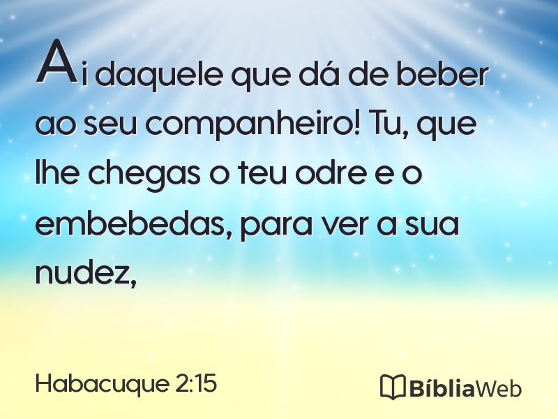Habacuque 2:15 em imagem para compartilhar