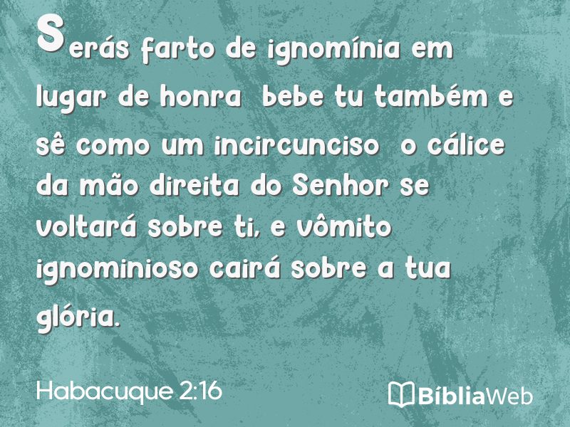Habacuque 2:16 em imagem para compartilhar