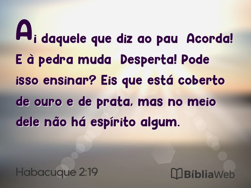 Habacuque 2:19 em imagem para compartilhar