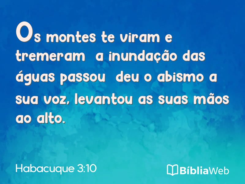 Habacuque 3:10 em imagem para compartilhar
