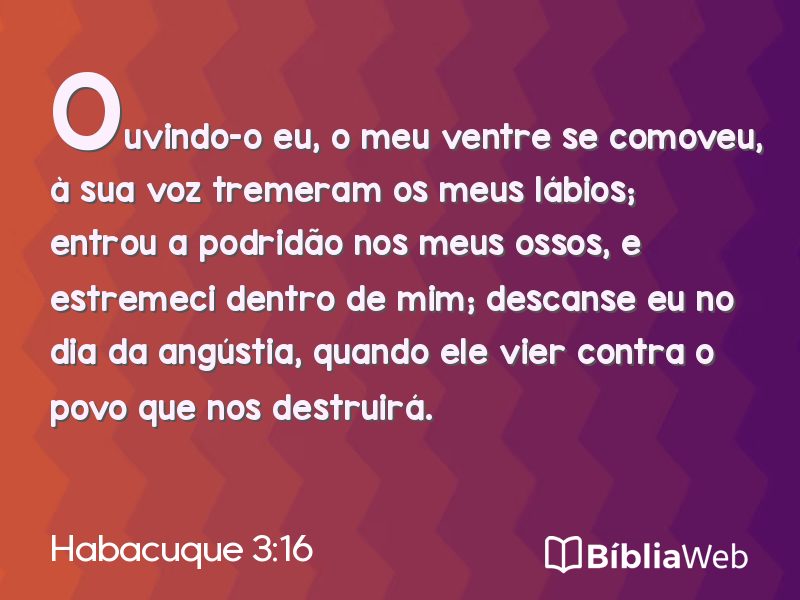 Habacuque 3:16 em imagem para compartilhar