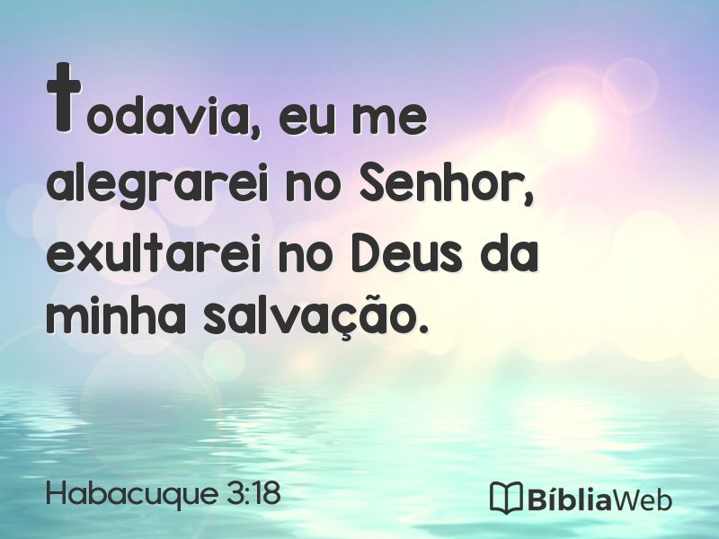 Habacuque 3:18 em imagem para compartilhar