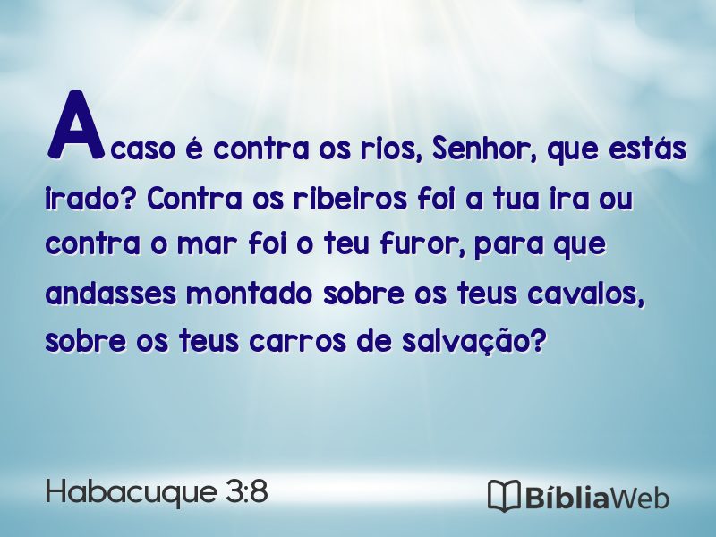 Habacuque 3:8 em imagem para compartilhar