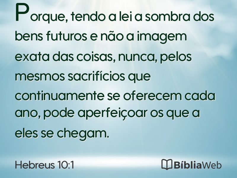 Hebreus 10:1 em imagem para compartilhar