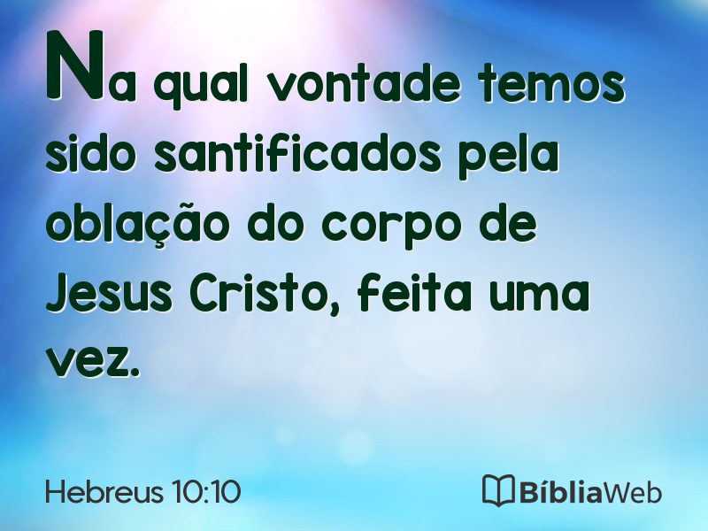 Hebreus 10:10 em imagem para compartilhar