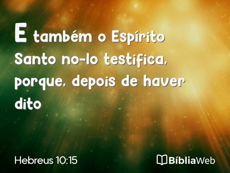 Hebreus 10:15 em imagem para compartilhar