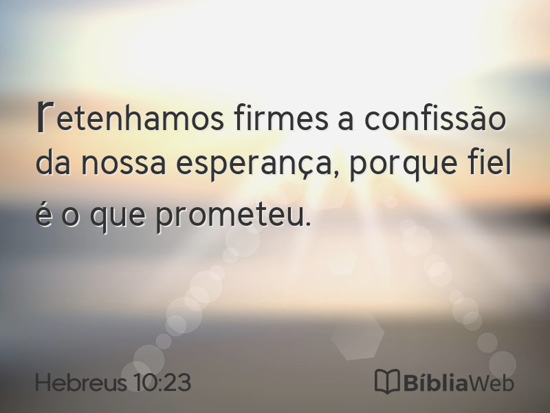 Hebreus 10:23 em imagem para compartilhar
