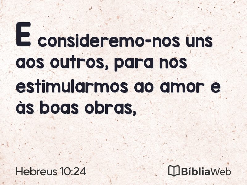 Hebreus 10:24 em imagem para compartilhar