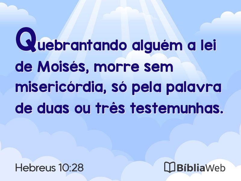 Hebreus 10:28 em imagem para compartilhar