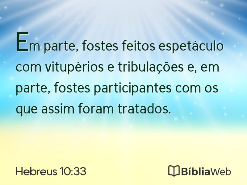 Hebreus 10:33 em imagem para compartilhar