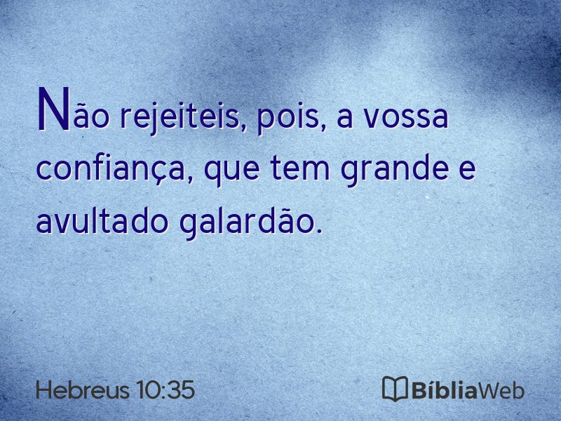 Hebreus 10:35 em imagem para compartilhar