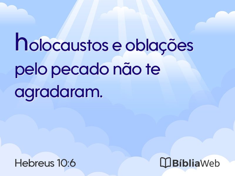 Hebreus 10:6 em imagem para compartilhar