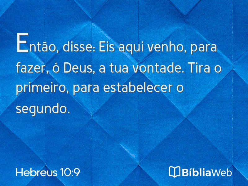 Hebreus 10:9 em imagem para compartilhar