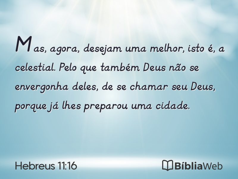 Hebreus 11:16 em imagem para compartilhar