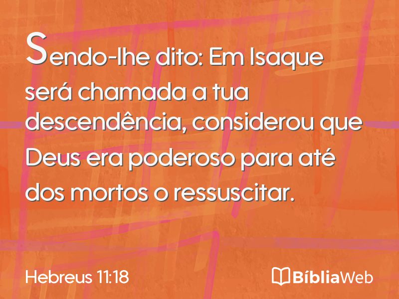 Hebreus 11:18 em imagem para compartilhar