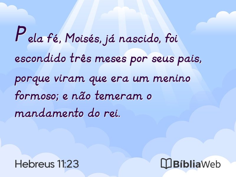 Hebreus 11:23 em imagem para compartilhar
