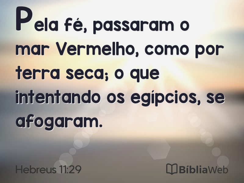 Hebreus 11:29 em imagem para compartilhar