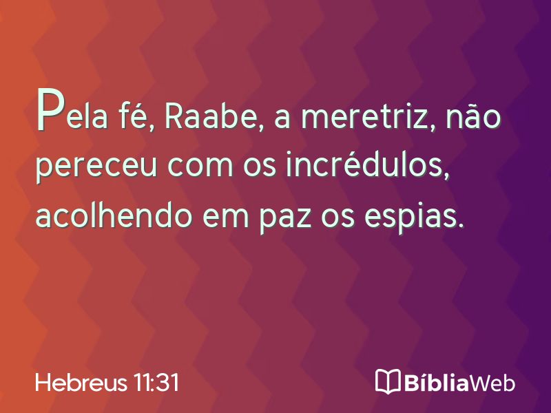 Hebreus 11:31 em imagem para compartilhar