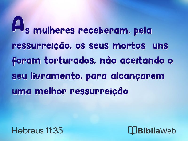 Hebreus 11:35 em imagem para compartilhar