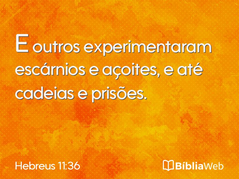 Hebreus 11:36 em imagem para compartilhar
