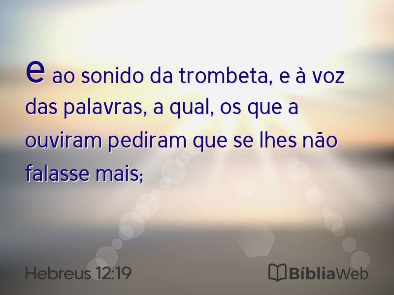 Hebreus 12:19 em imagem para compartilhar