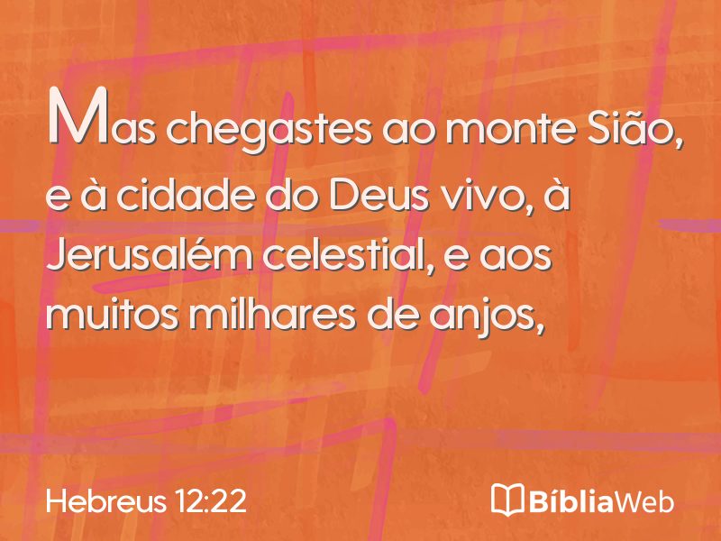 Hebreus 12:22 em imagem para compartilhar
