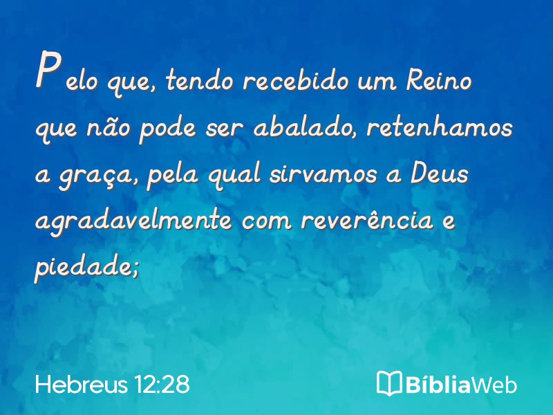 Hebreus 12:28 em imagem para compartilhar