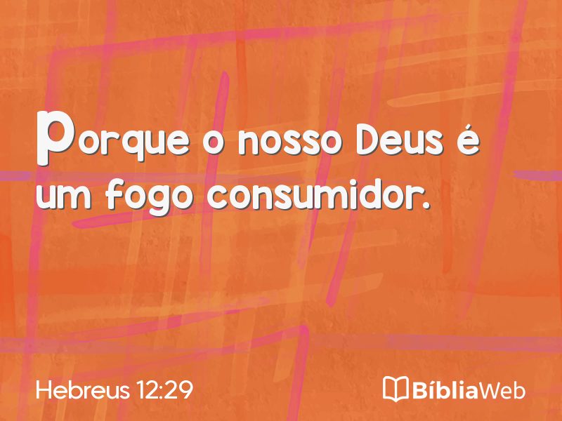 Hebreus 12:29 em imagem para compartilhar