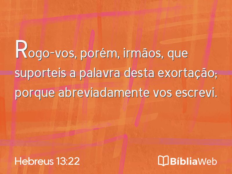 Hebreus 13:22 em imagem para compartilhar