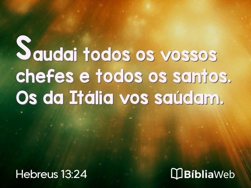 Hebreus 13:24 em imagem para compartilhar