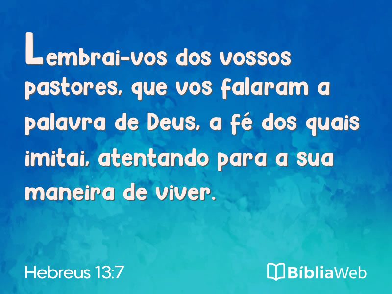 Hebreus 13:7 em imagem para compartilhar