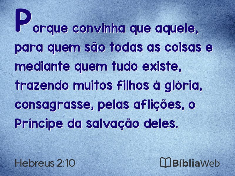Hebreus 2:10 em imagem para compartilhar