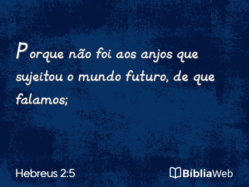Hebreus 2:5 em imagem para compartilhar