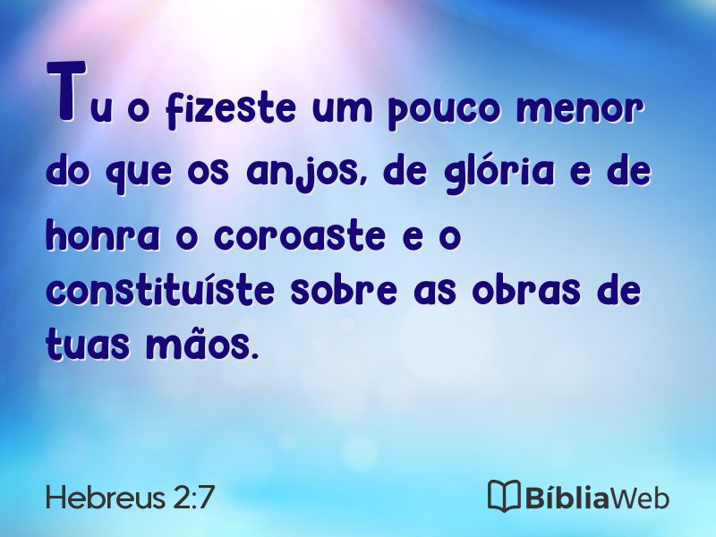 Hebreus 2:7 em imagem para compartilhar