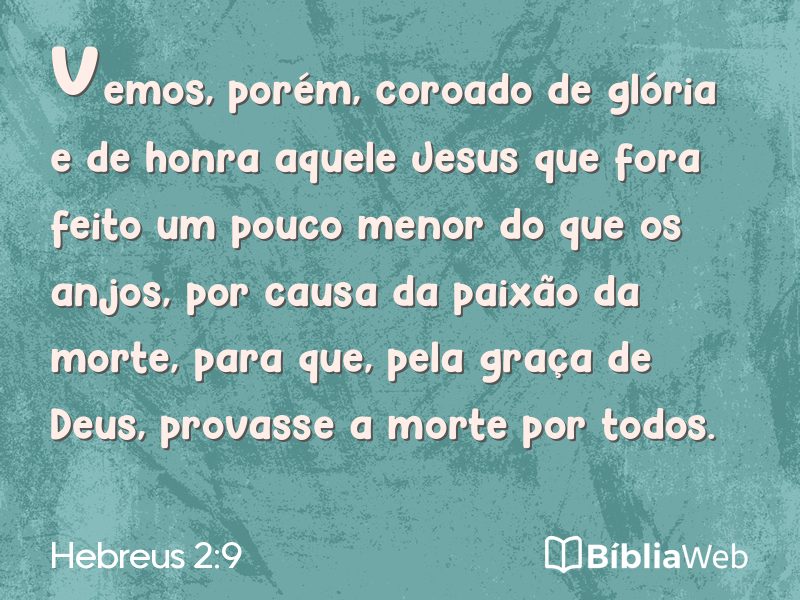 Hebreus 2:9 em imagem para compartilhar