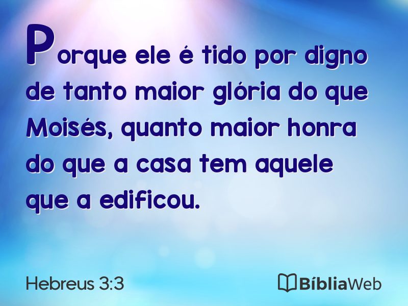 Hebreus 3:3 em imagem para compartilhar