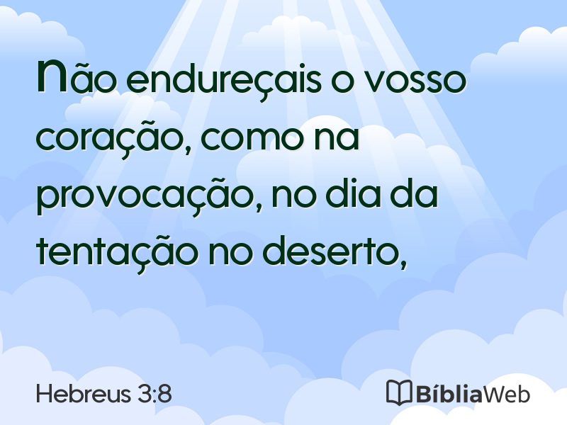 Hebreus 3:8 em imagem para compartilhar