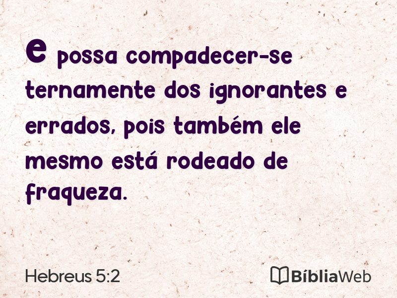 Hebreus 5:2 em imagem para compartilhar