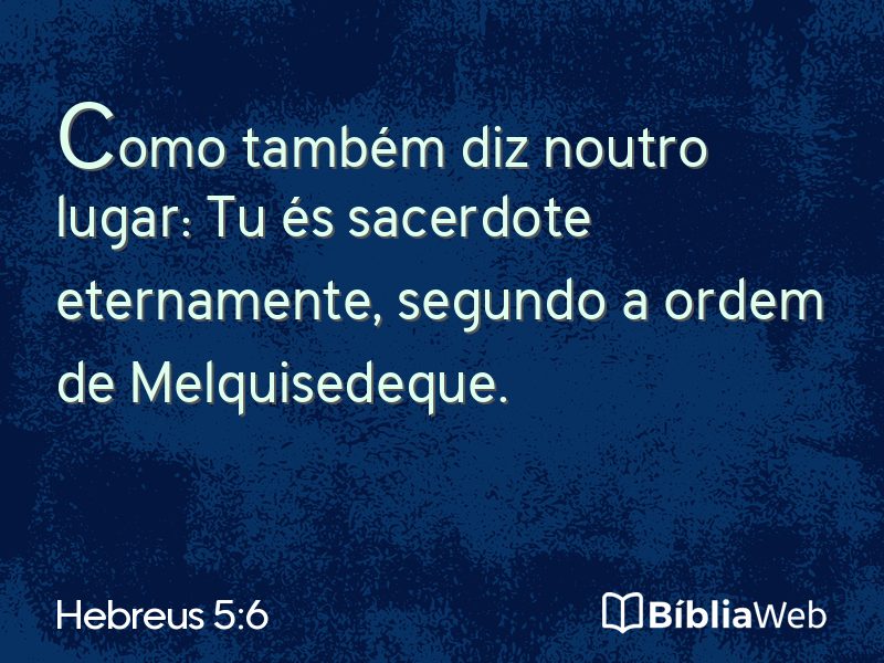 Hebreus 5:6 em imagem para compartilhar