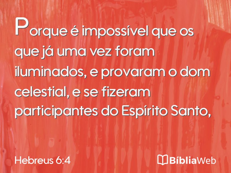 Hebreus 6:4 em imagem para compartilhar