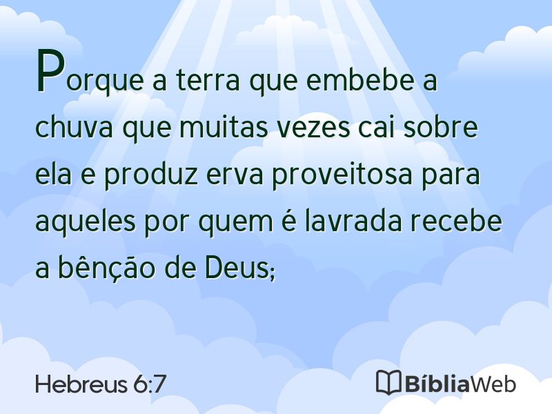 Hebreus 6:7 em imagem para compartilhar