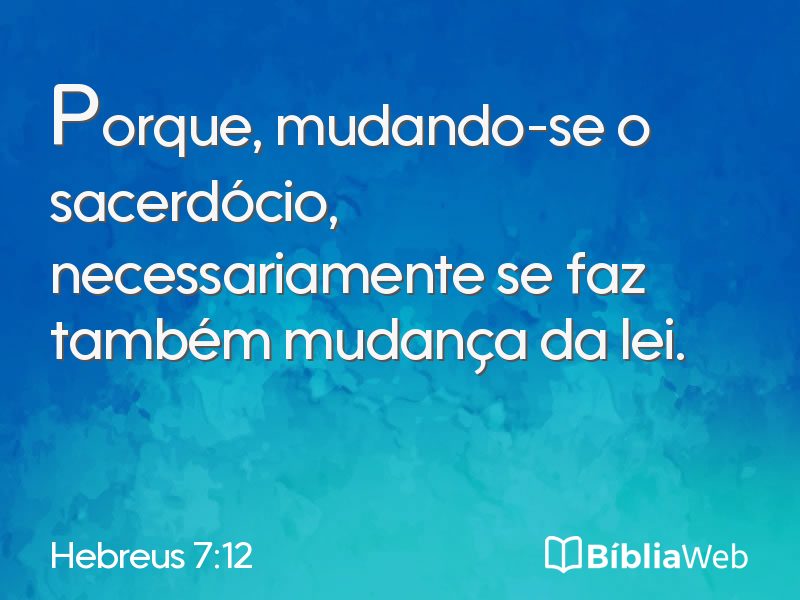 Hebreus 7:12 em imagem para compartilhar