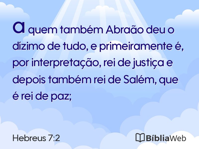 Hebreus 7:2 em imagem para compartilhar